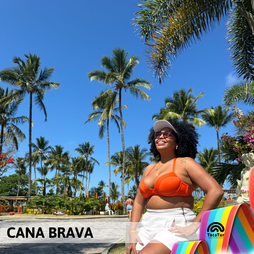 CANA BRAVA RESORT ALL INCLUSIVE / ILHEUS - BA